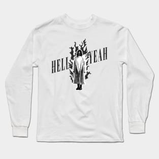 Hell Yeahh !!! Long Sleeve T-Shirt